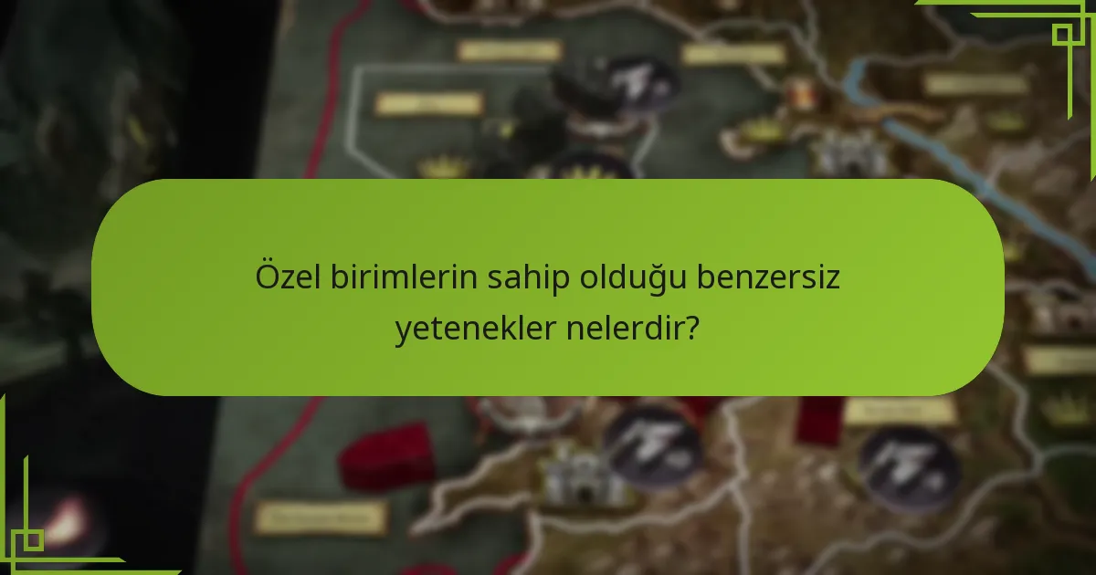 Özel birimlerle hangi stratejiler uygulanabilir?