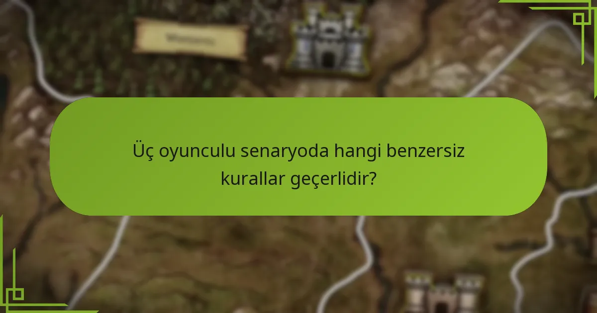 Üç oyunculu ve diğer oyuncu sayıları arasındaki farklar nelerdir?